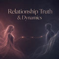 Relationship Truth & Dynamics Reading