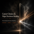 Career Choices &Major Decisions Reading